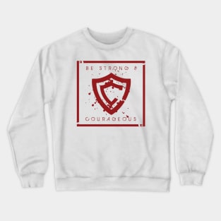 Courageous Crewneck Sweatshirt